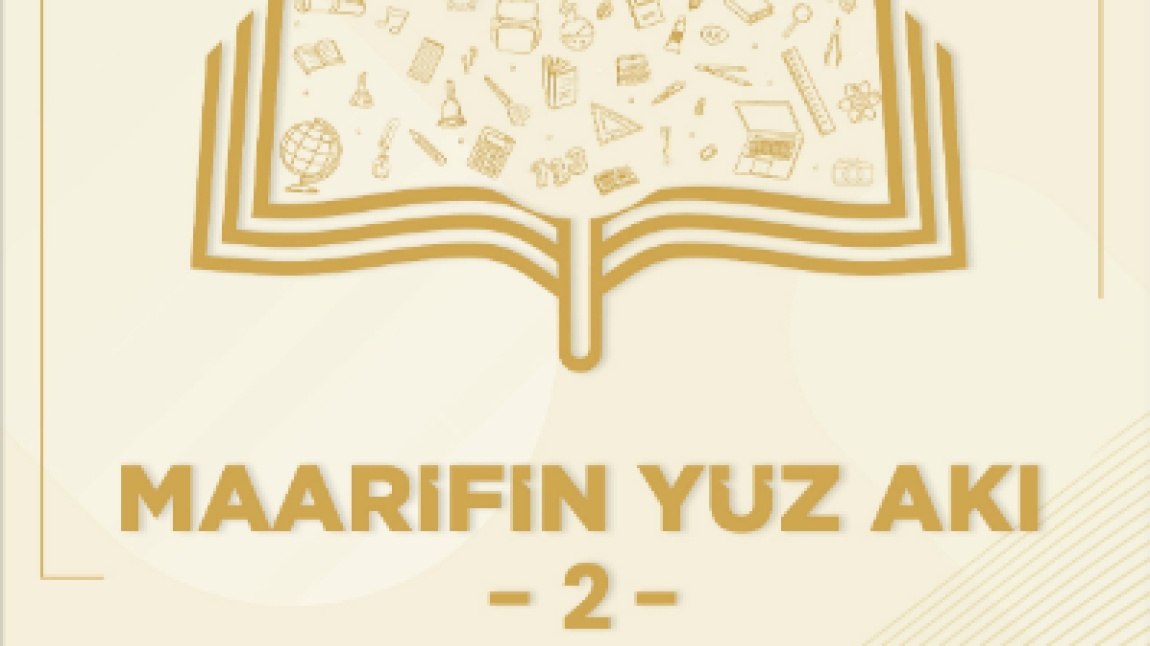 Maarifin Yüz Akı Dergisi